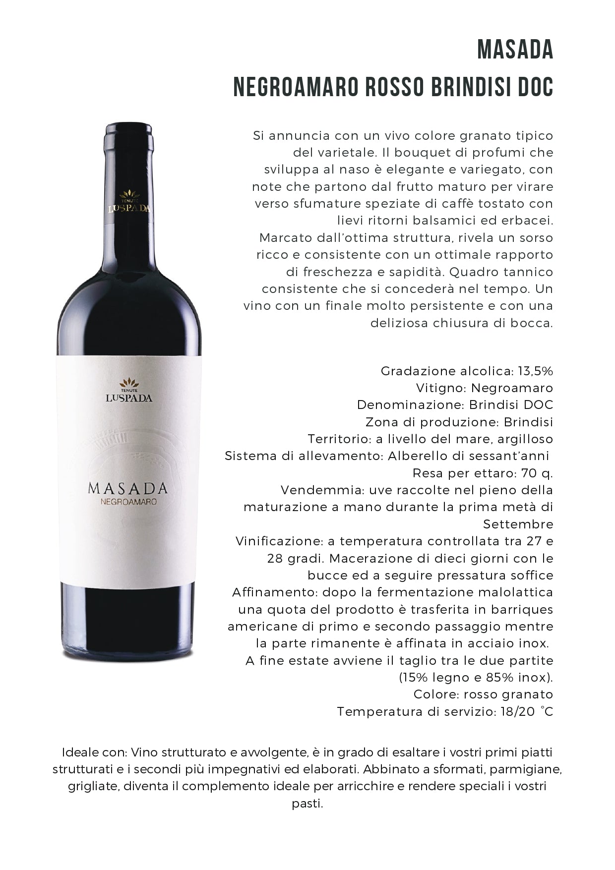 MASADA - NEGROAMARO BRINDISI DOC - 75CL - TENUTE LU SPADA